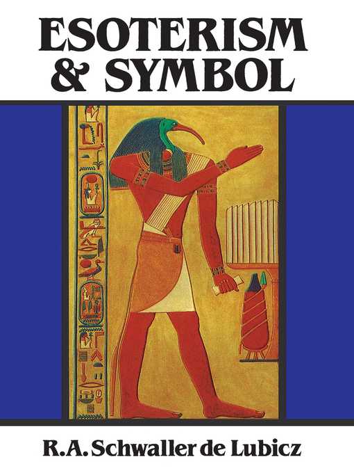 Title details for Esoterism and Symbol by R. A. Schwaller de Lubicz - Available
